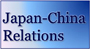 Recent Japan-China Relations